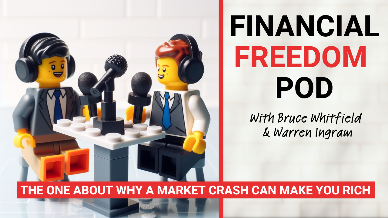 Episode 26: The one about why a market crash can make you rich